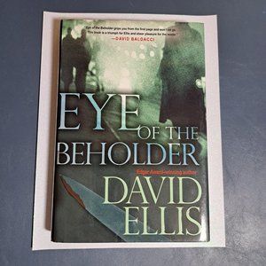 'Eye of the Beholder' Hardcover Book 2007 David Ellis Dust Jacket Murder Mystery